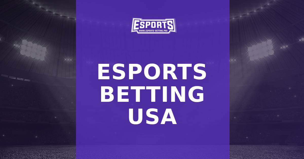 Esports Betting USA Best USA Esports Betting Sites 2024