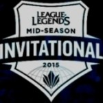 Mid Season Invitational - MSI - League of Legends